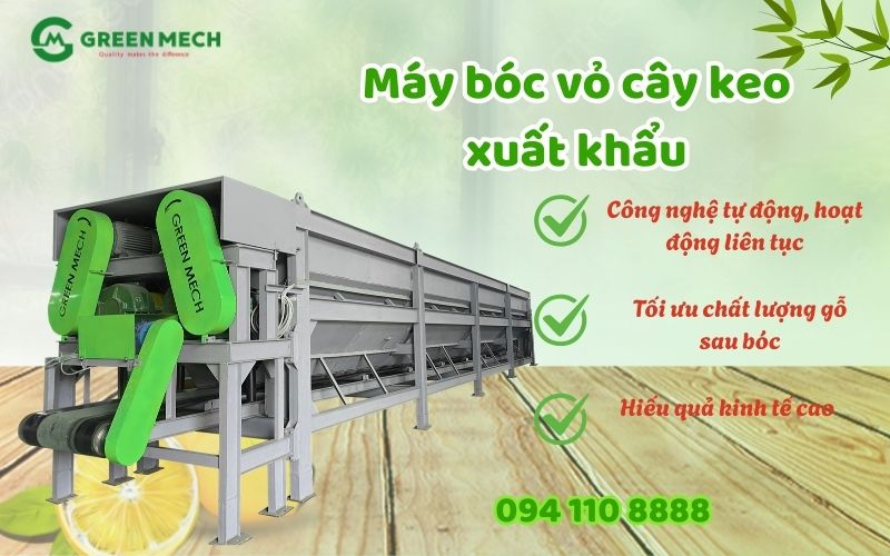 Máy bóc vỏ cây keo xuất khẩu: Tối ưu năng suất – Giảm thiểu chi phí