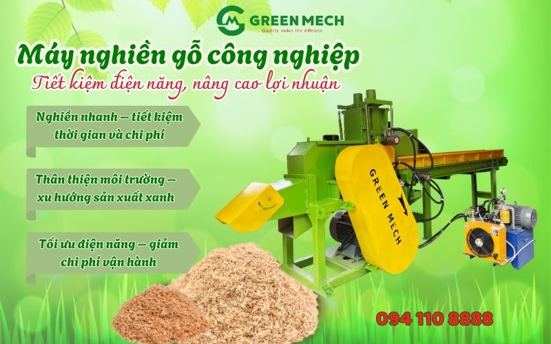 Máy nghiền gỗ công nghiệp của GREEN MECH