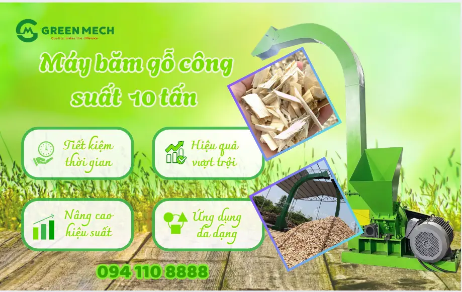 Máy băm gỗ công suất 10 tân GREEN MECH